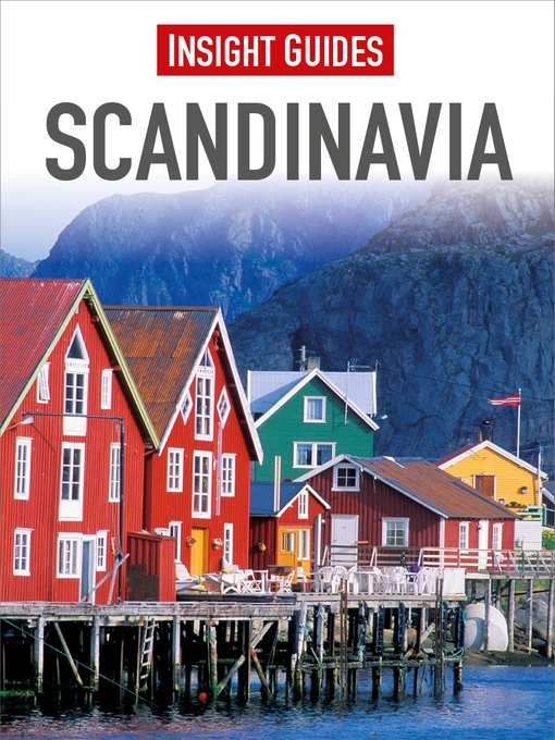 Title details for Insight Guides: Scandinavia by Insight Guides - Available